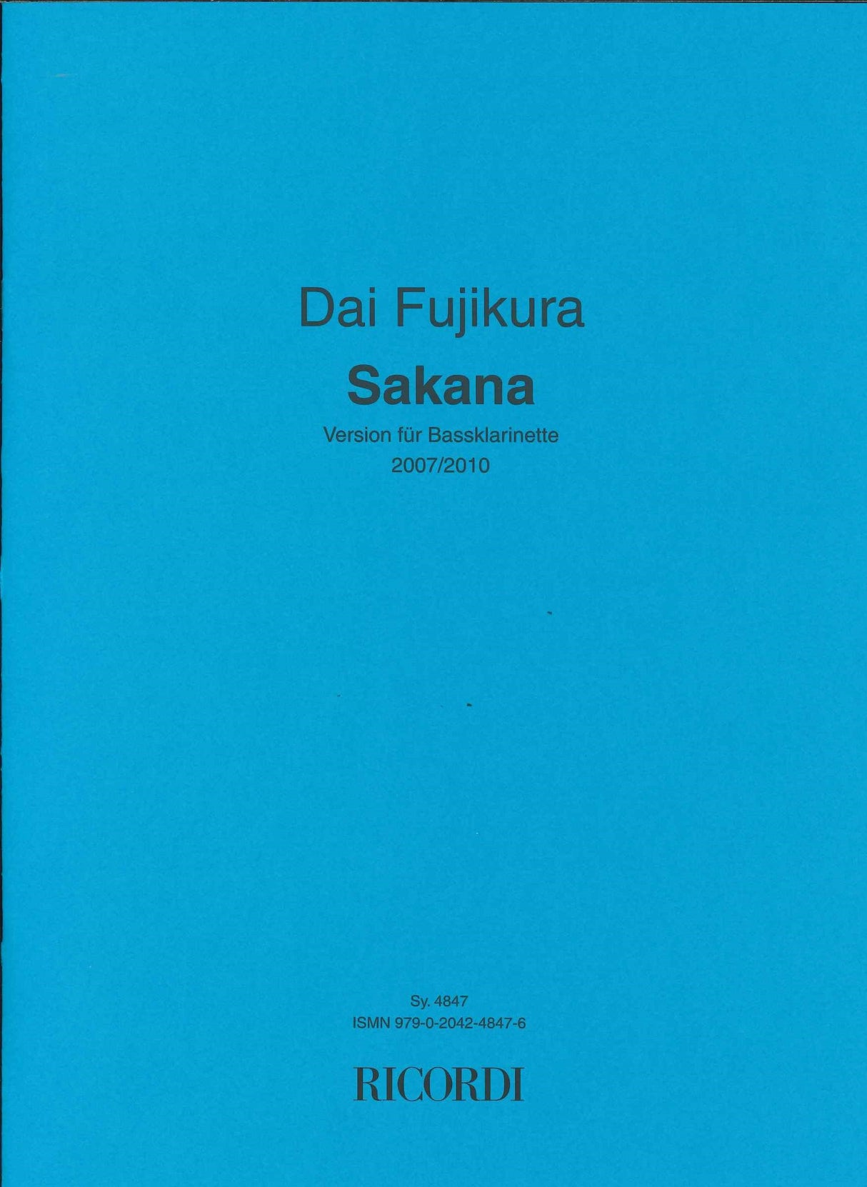 Fujikura, Sakana: Version fur Bassklar. (Ricordi)