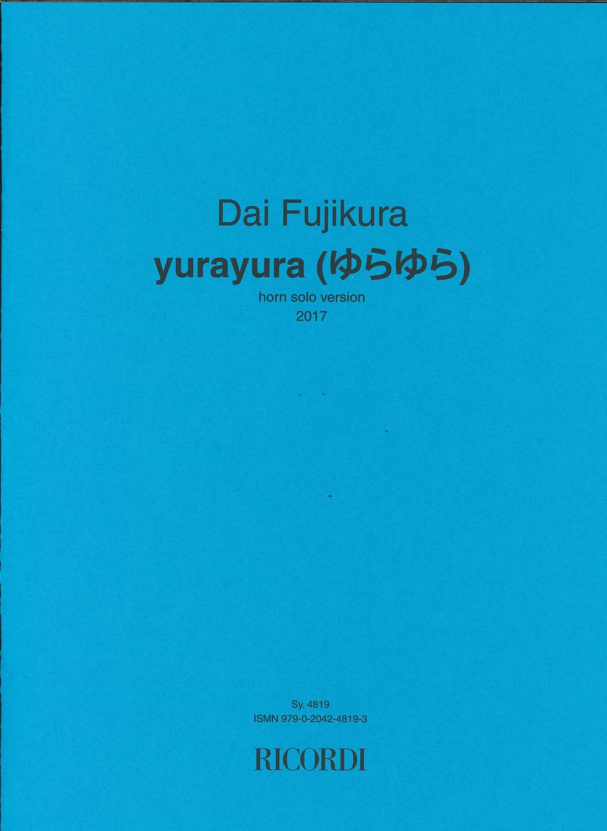 Fujikura, Yurayura: Horn Solo Version (Ricordi)