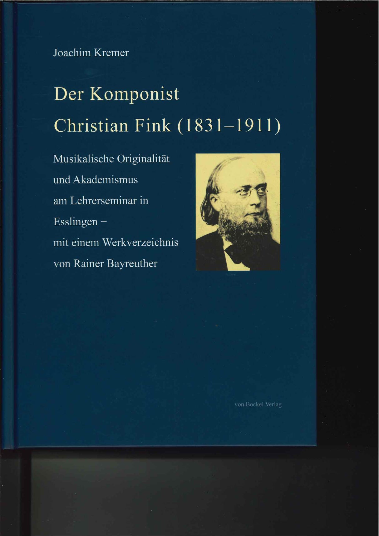 Kremer, Komponist Christian Fink (von Bockel)
