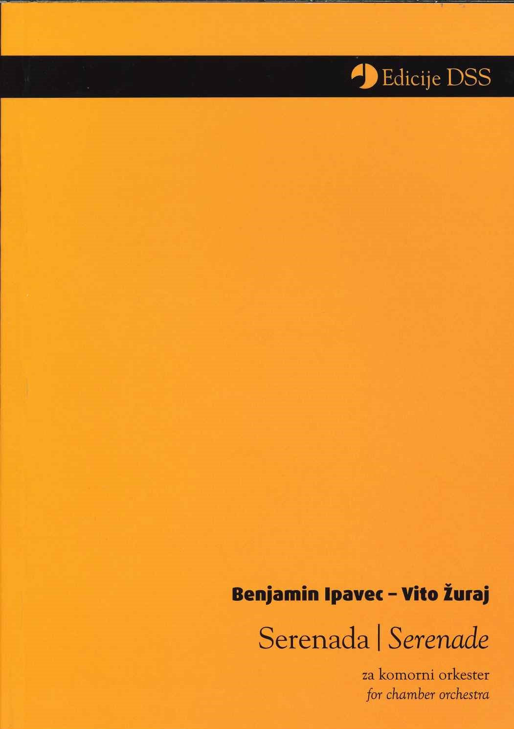 Ipavec/Zuraj, Serenada = Serenade (DSS (Society of Slovene Composers))