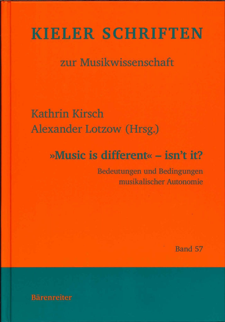Kirsch, Music is defferent - isn't it? (Barenreiter)