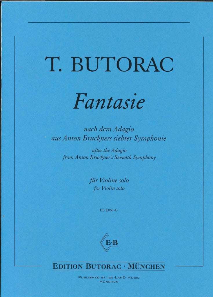 Butorac, Fantasie nach Bruckners 7. Symp (Butorac/Ice-Land Music)
