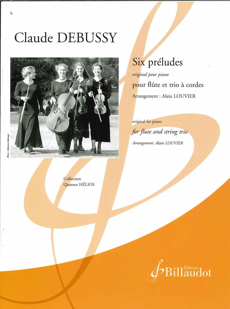 Debussy, 6 Preludes (Fl,Vn,Va,Vc) (Billaudot)