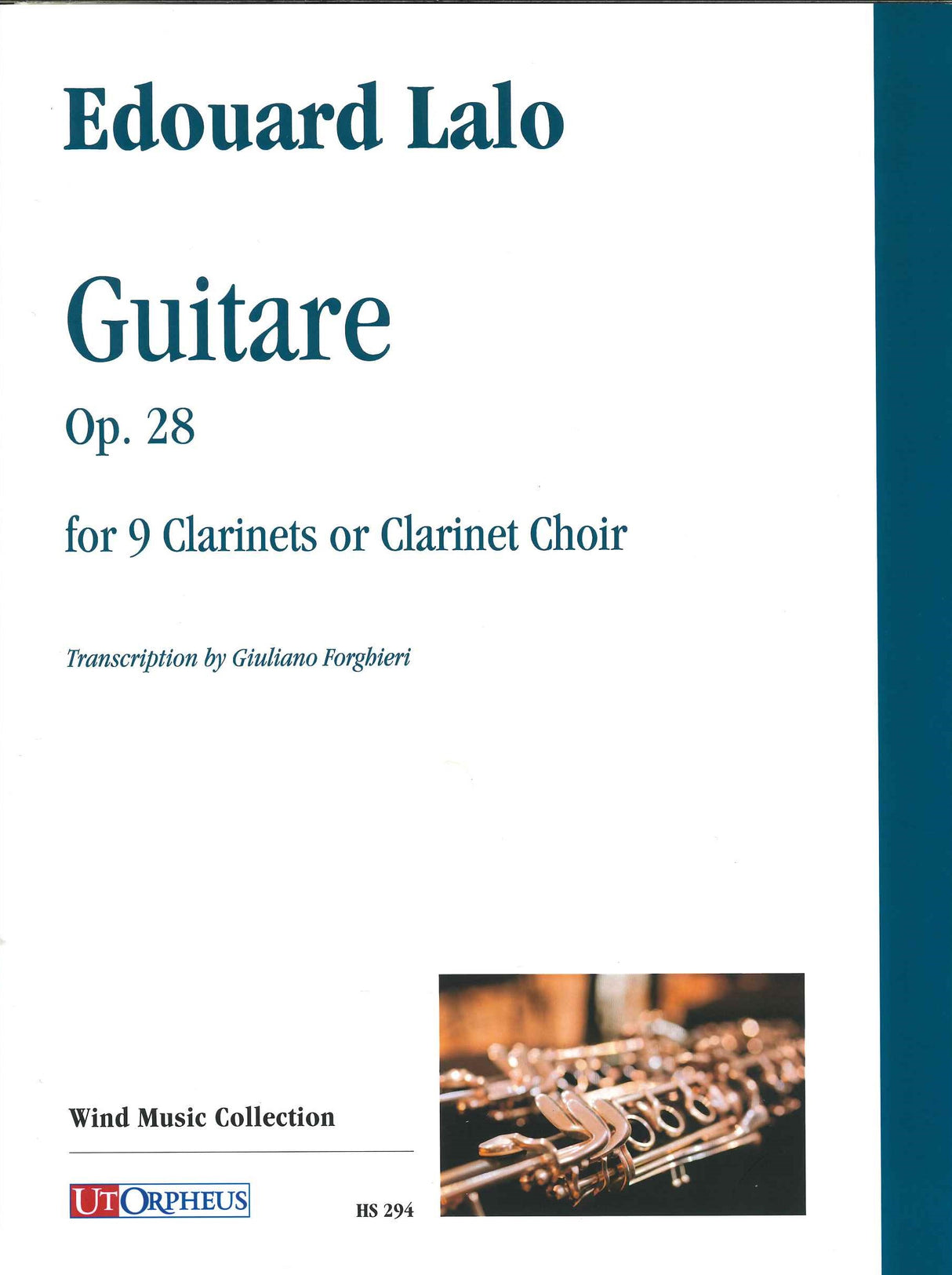 Lalo, Guitare op. 28, for 9 Clarinets (Ut Orpheus)