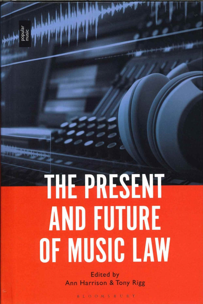 Harrison, Present & Future of Music Law (Bloomsbury)