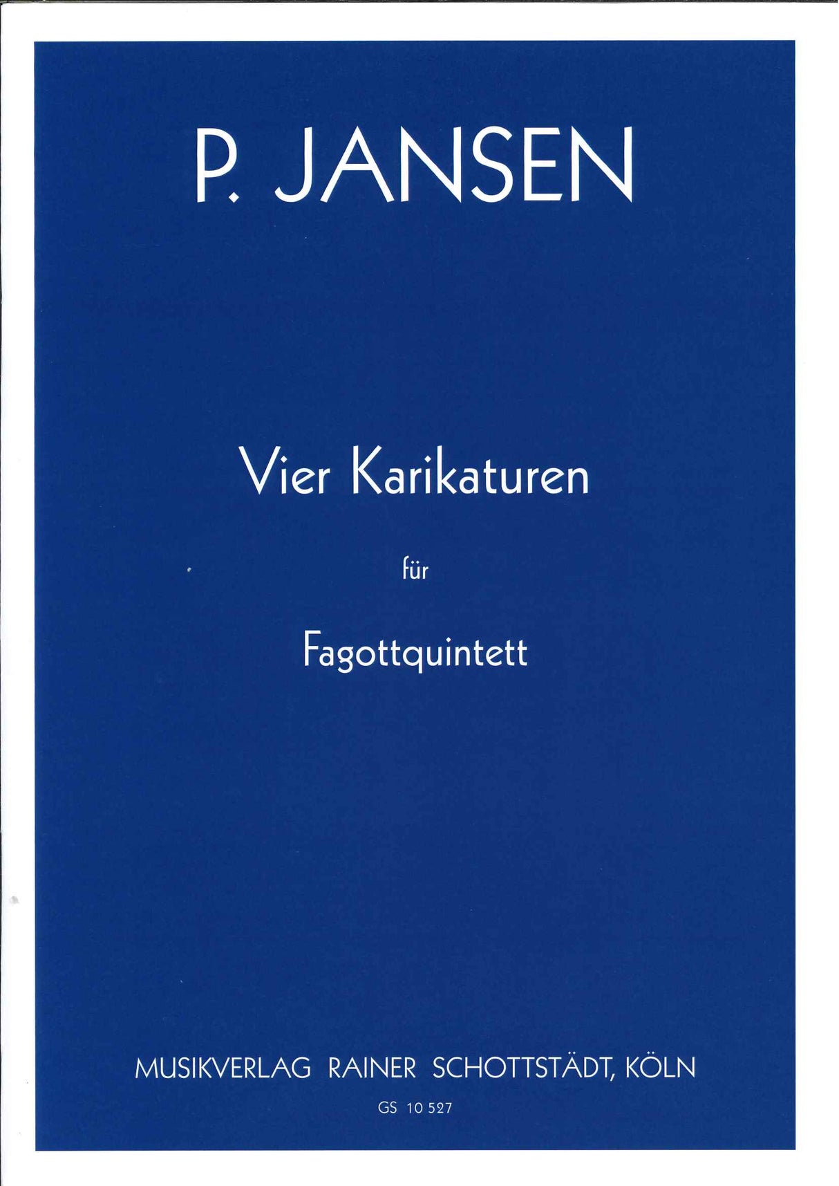Jansen, 4 Karikaturen fur Fagottquintett (Rainer Schottstadt)
