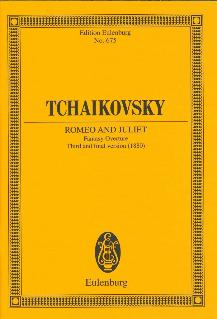 Tchaikovsky, Romeo and Juliet Overture (Eulenburg)