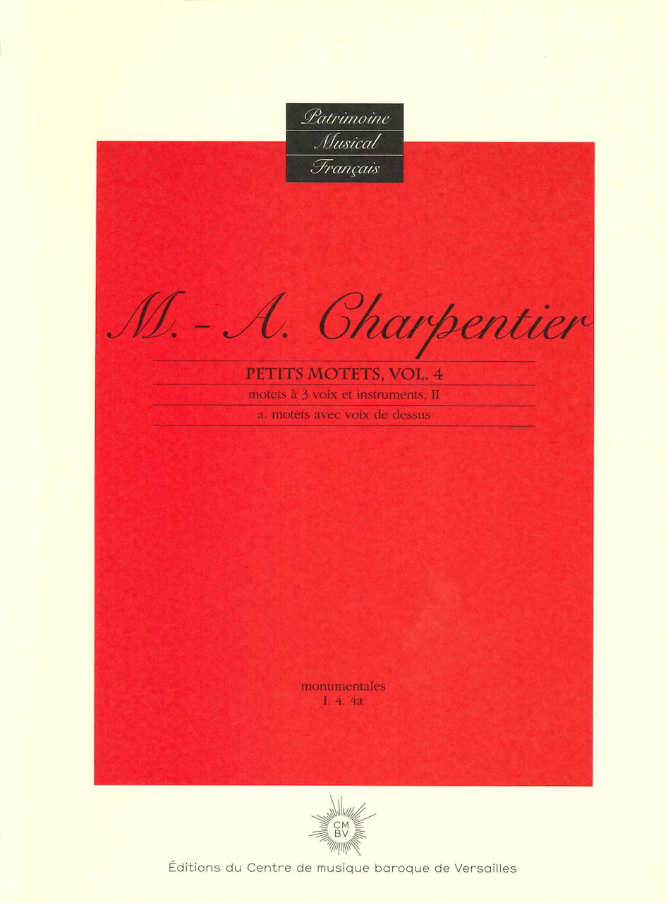 Charpentier, Petits Motets 4a (Centre de Musique Baroque de Versailles)