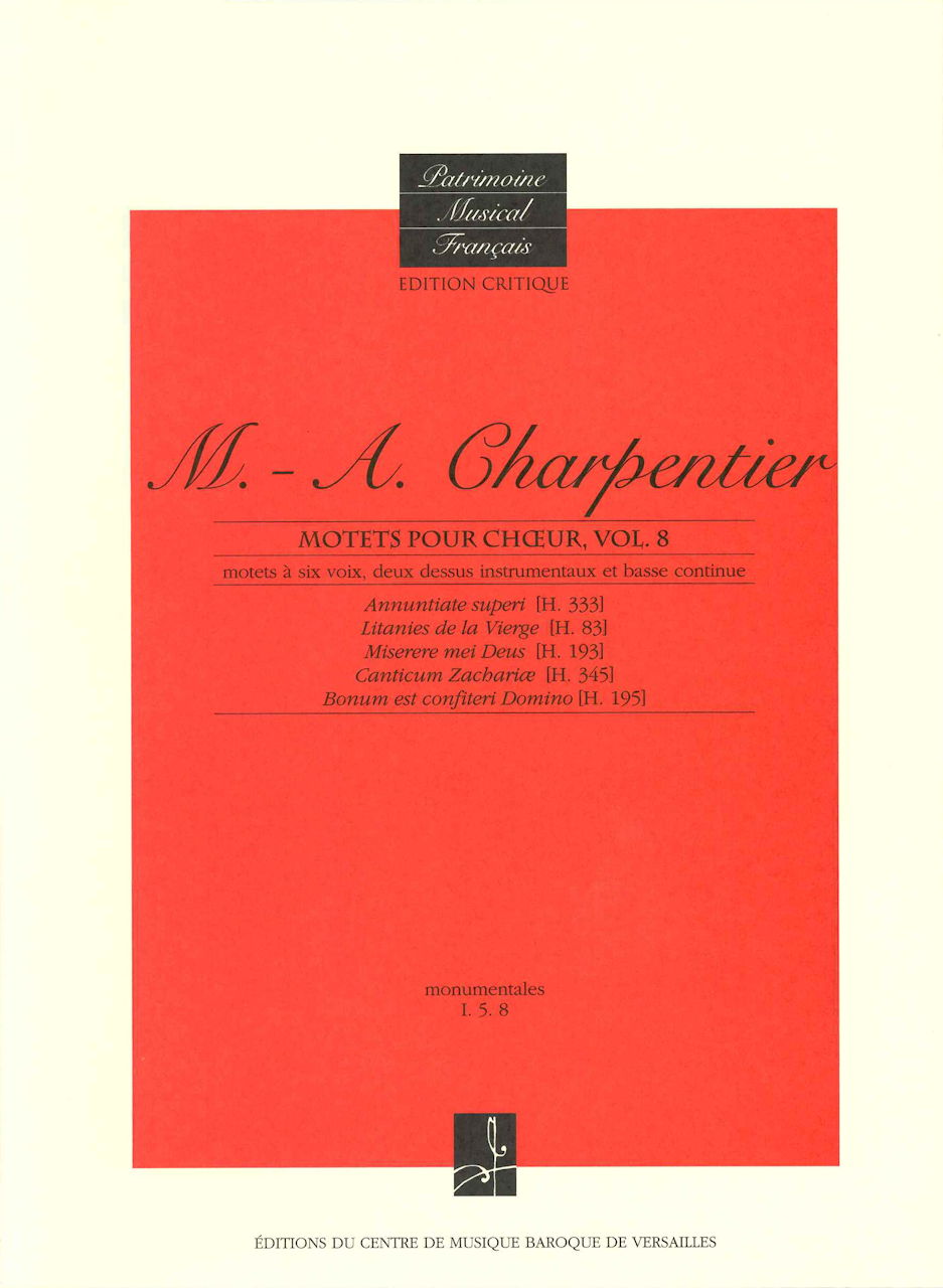 Charpentier, Motets pour choeur 8 (Centre de Musique Baroque de Versailles)