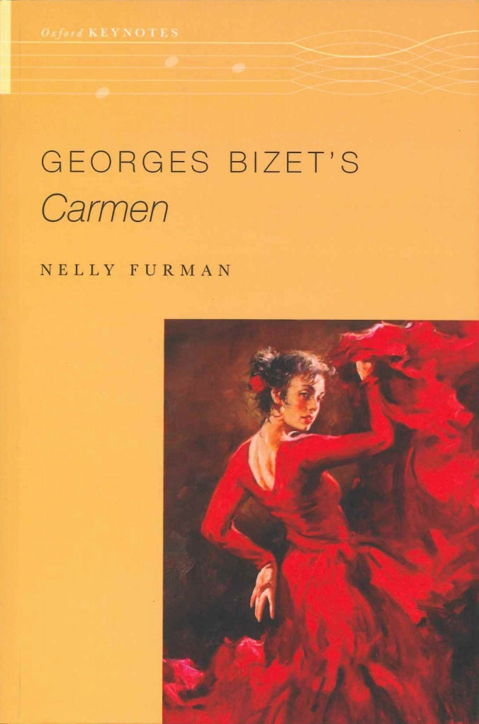 Furman, Georges Bizet's Carmen (paper) (Oxford University Press)