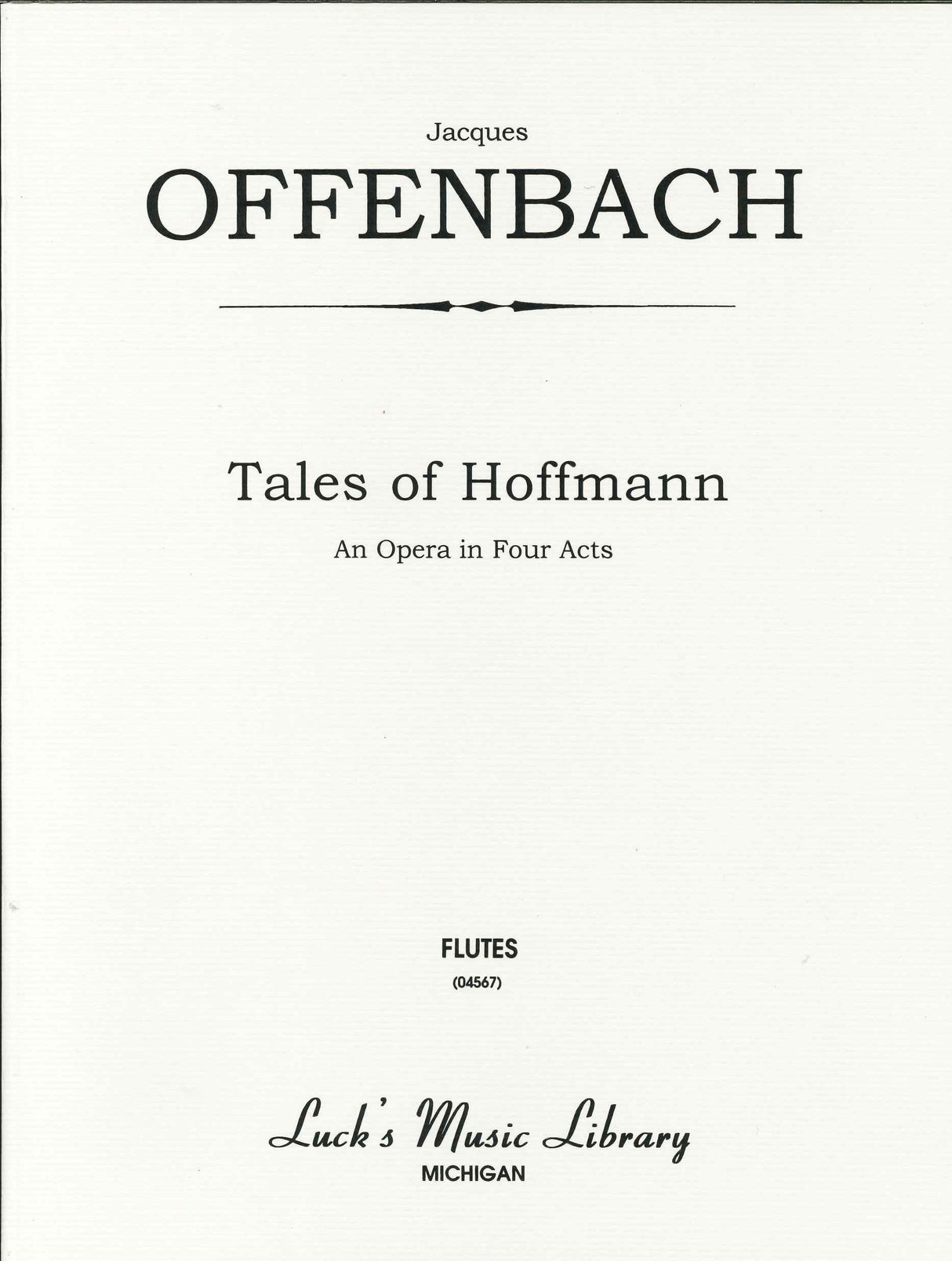 Offenbach, Tales of Hoffmann (Luck's Music)