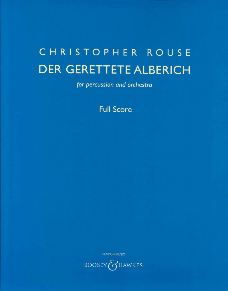 Rouse, Gerettete Alberich: Full Score (Boosey)