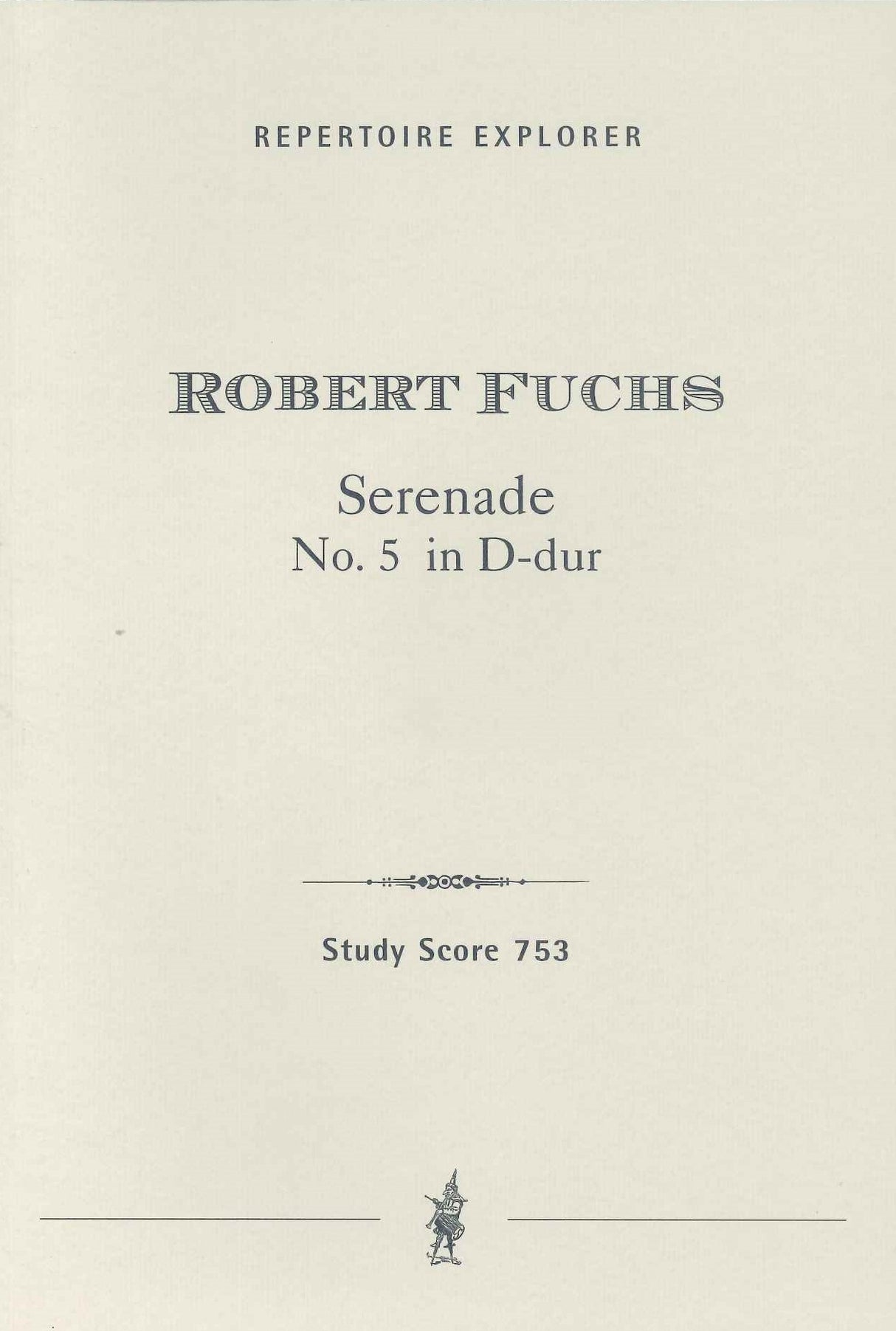 Fuchs, Serenade No. 5 in D, op. 53 (Hoflich)