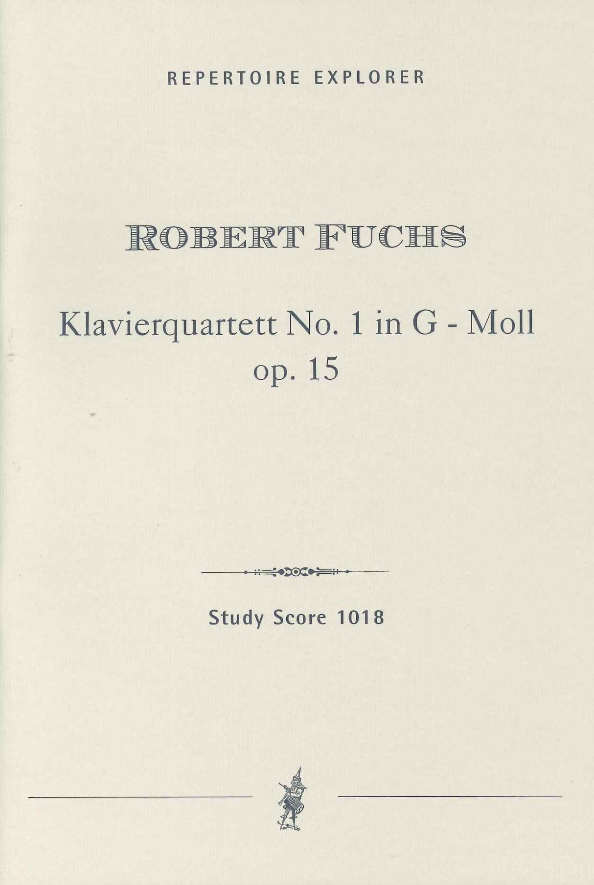 Fuchs, Piano Quartet No. 1 in g op. 15 (Hoflich)