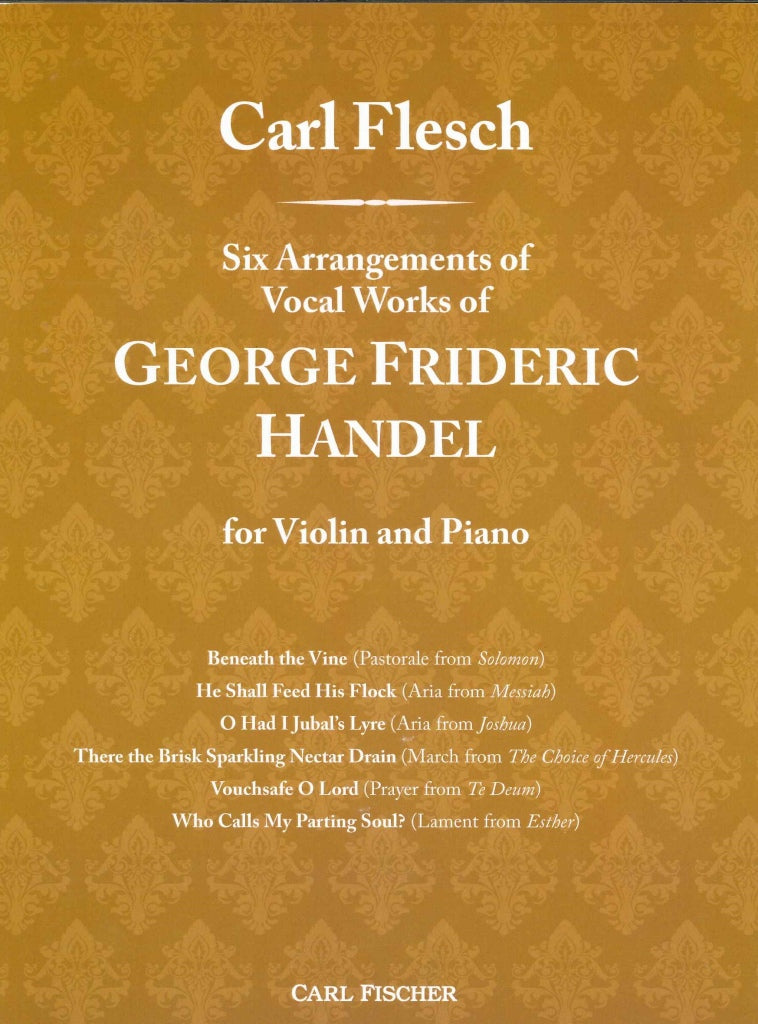 Handel, 6 Arrangements (Flesch) (Carl Fischer)