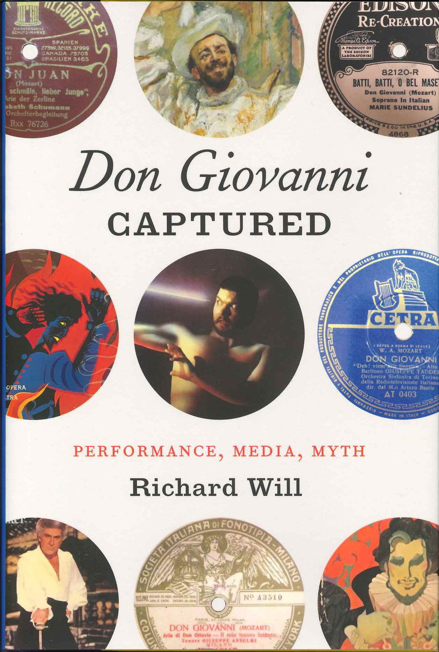 Will, Don Giovanni Captured: Performance (Chicago Press, University of)