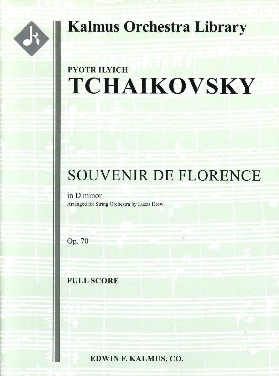 Tchaikovsky, Souvenir de Florence Score (E.F.Kalmus)