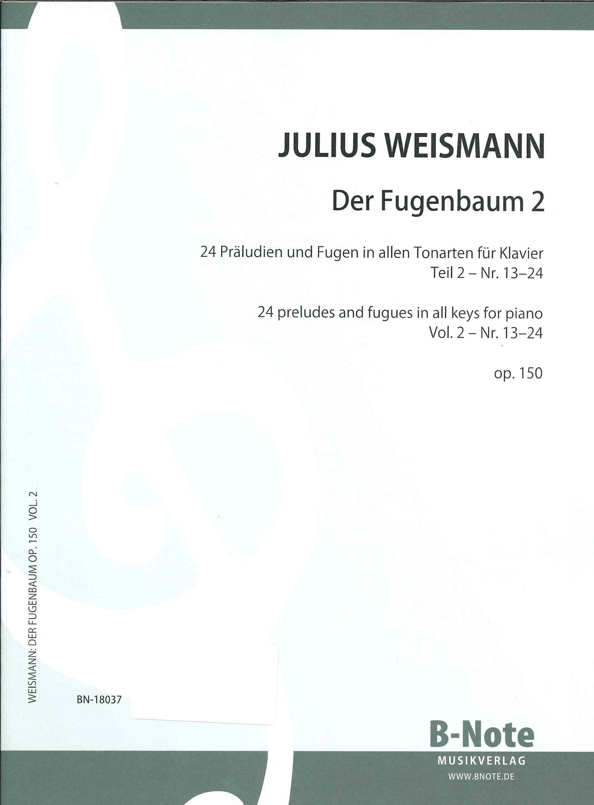 Weismann, Fugenbaum op. 150, 2: 13-24 (B-Note)