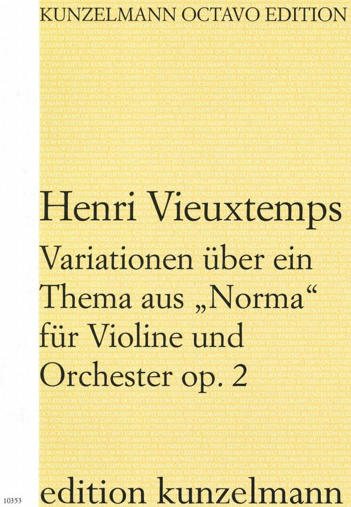Vieuxtemps, Variationen 'Norma' op. 2 (Kunzelmann)