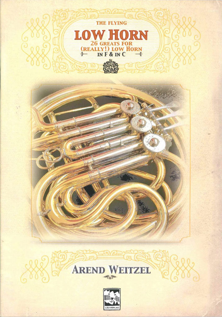 Flying Low Horn: 26 Greats for Low Horn (Leu-Verlag)