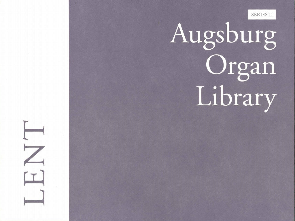 Augsburg Organ Library: Lent 2 (Augsburg Fortress)