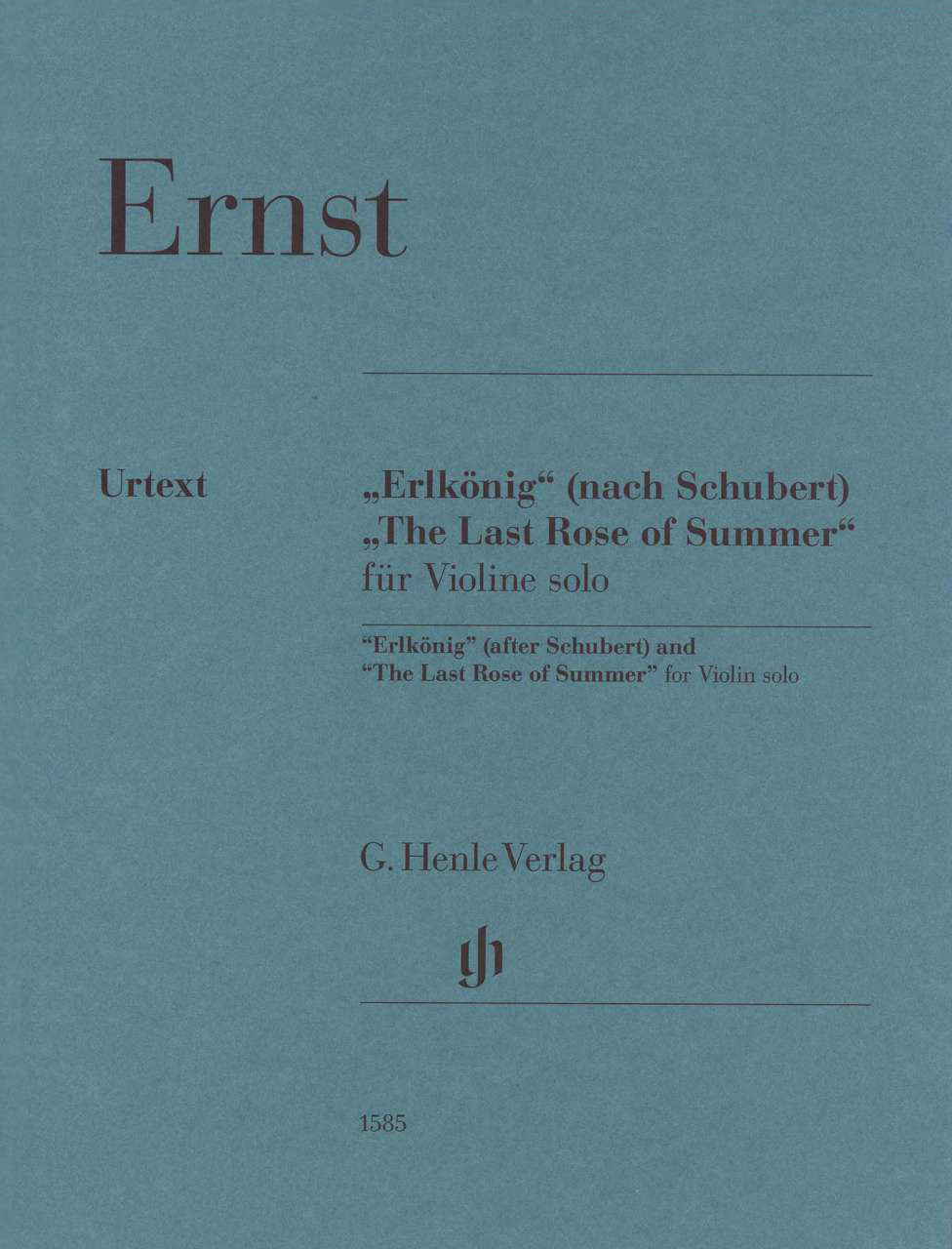 Ernst, Erlkonig; The Last Rose of Summer (Henle)