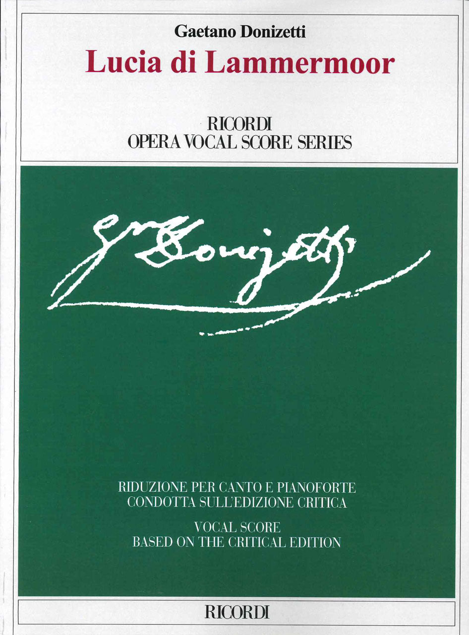 Donizetti, Lucia di Lammermoor (Cri.Ed) (Ricordi)