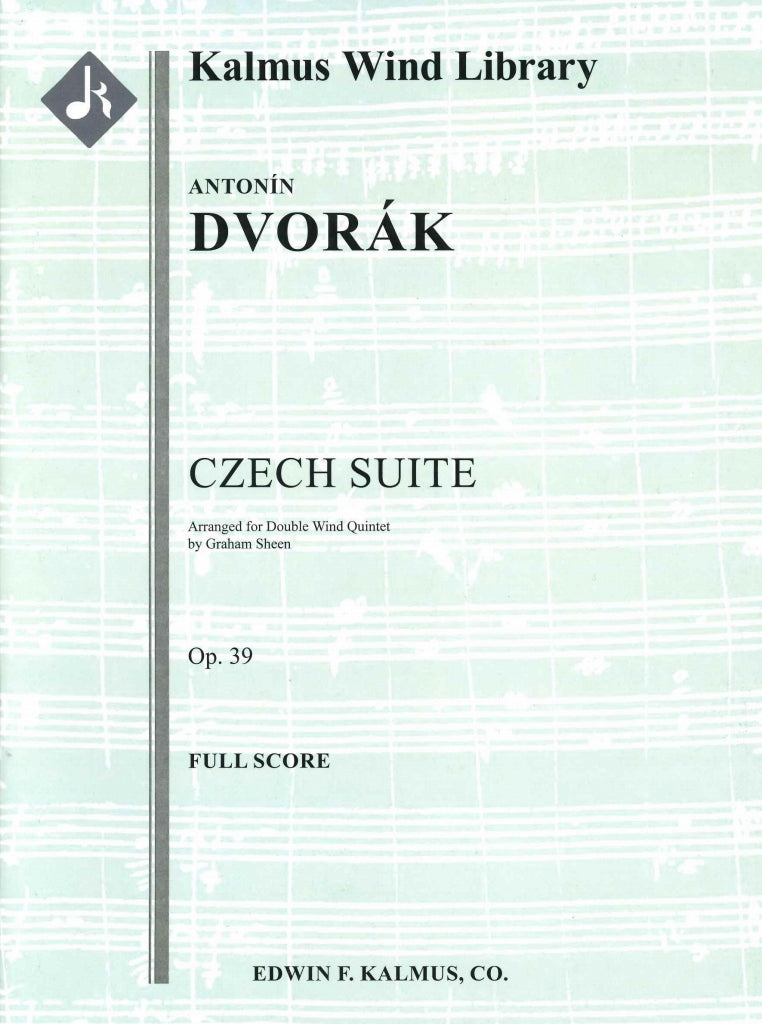 Dvorak, Czech Suite (Sheen) Full Score (E.F.Kalmus)