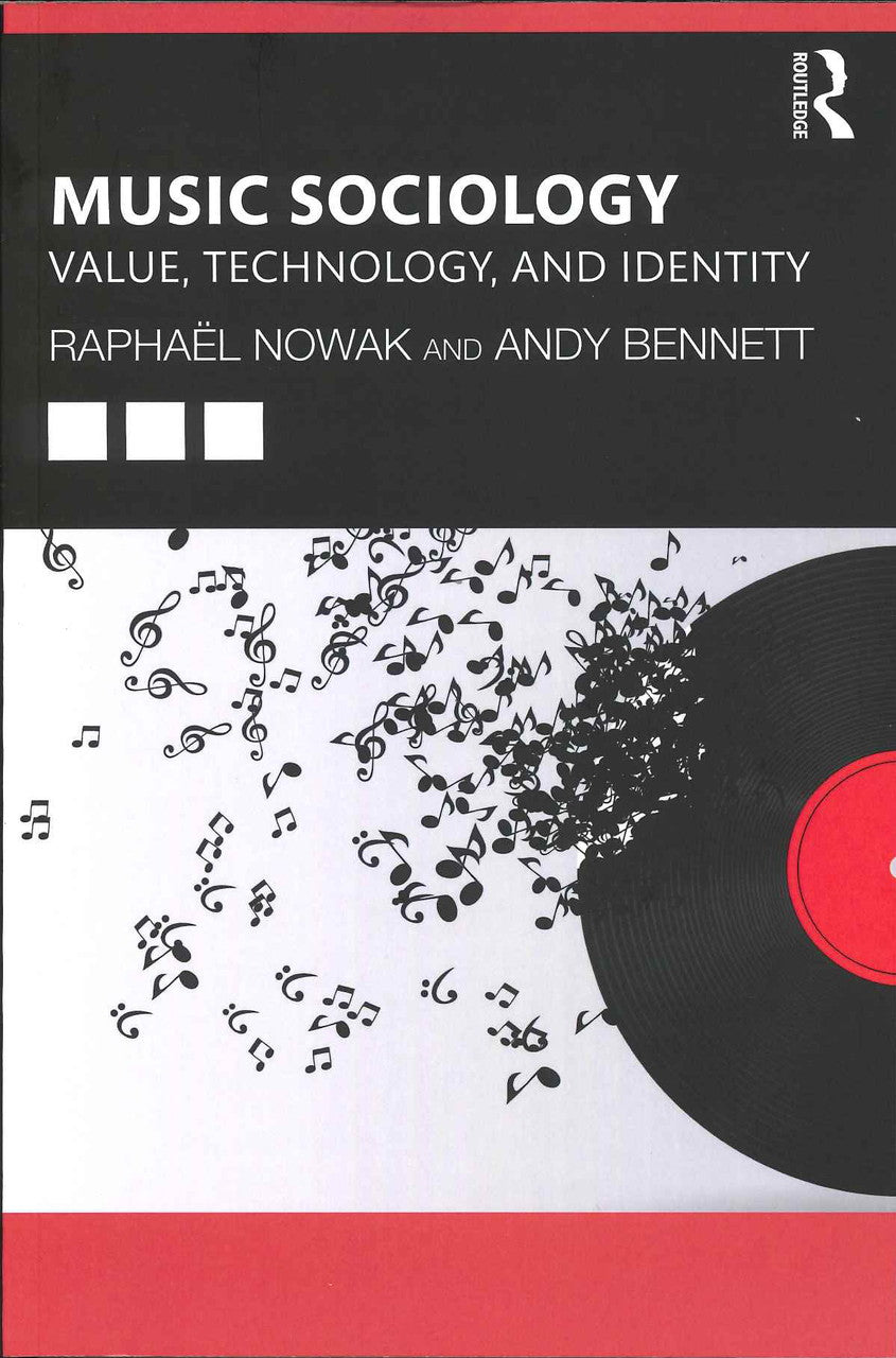 Nowak, Music Sociology: Value, Techno(p) (Routledge)