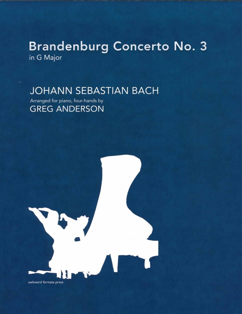 Bach, Brandenburg Concerto No. 3 (Awkward Fermata Press)