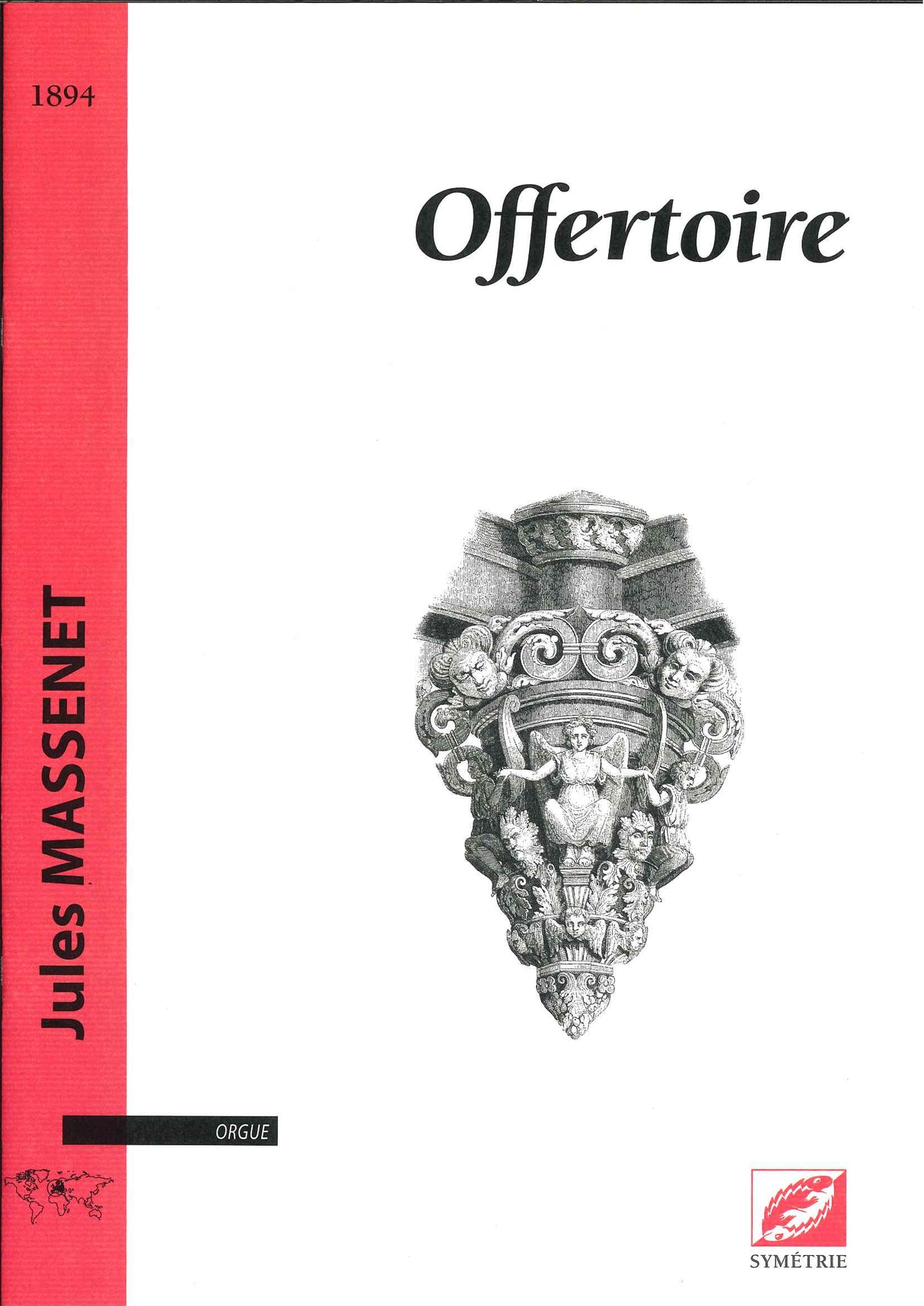 Massenet, Offertoire pour orgue (Symetrie)
