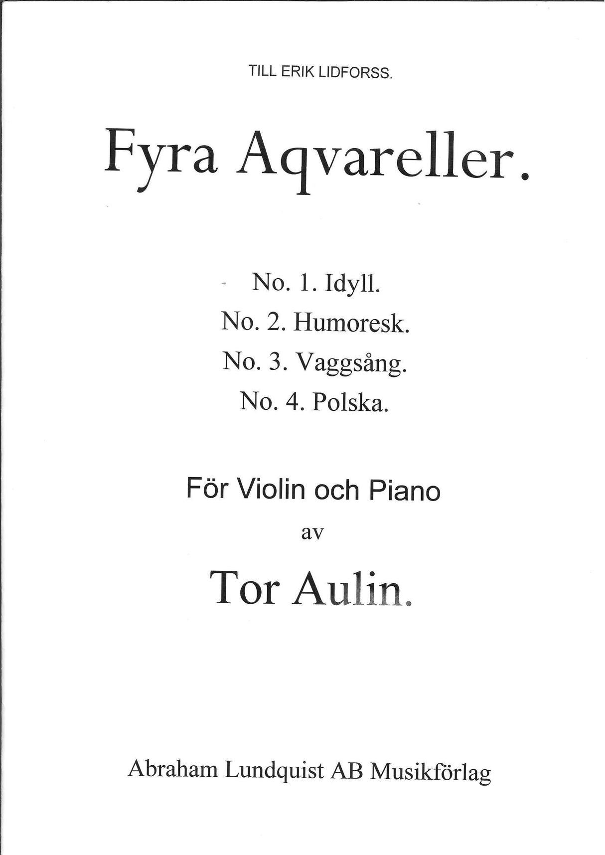 Aulin, Fyra Aqvareller (Lundquist)