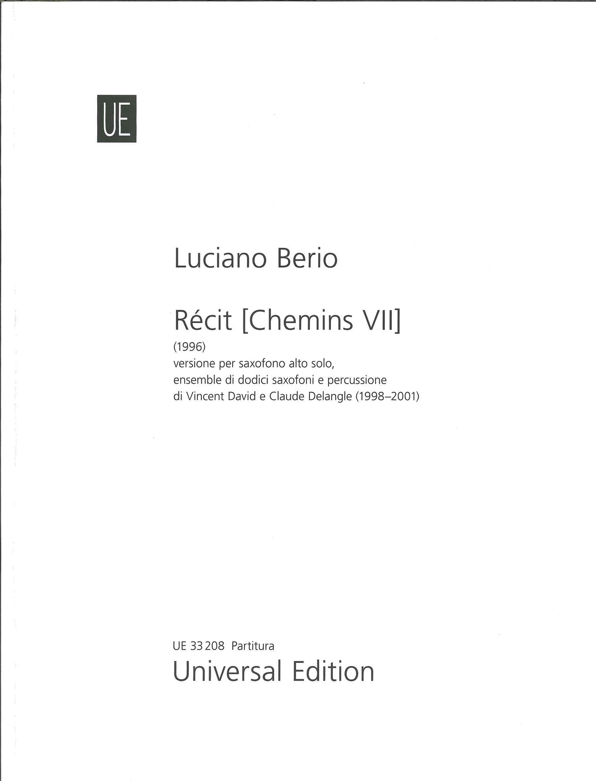 Berio, Recit: Chemins 7 (Sax,SaxEns,Perc (Universal)