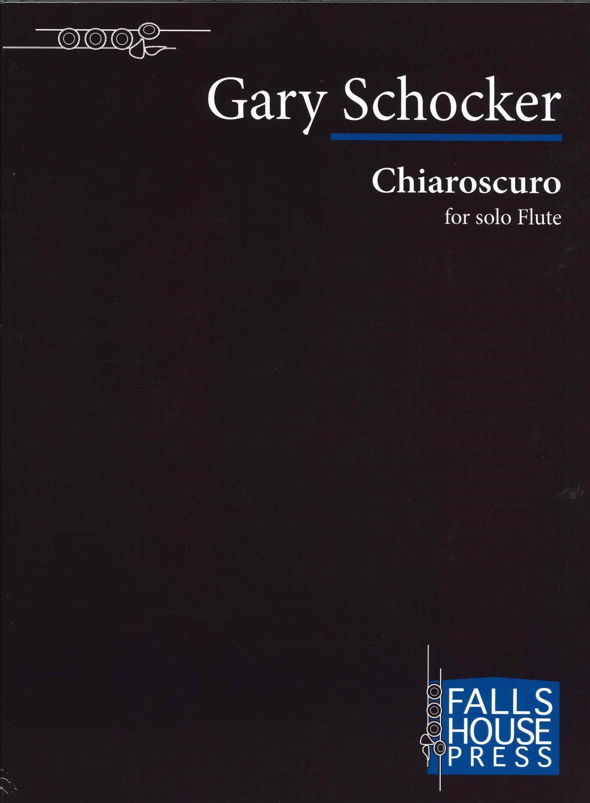 Schocker, Chiaroscuro, for Solo Flute (Falls House Press/Presser)