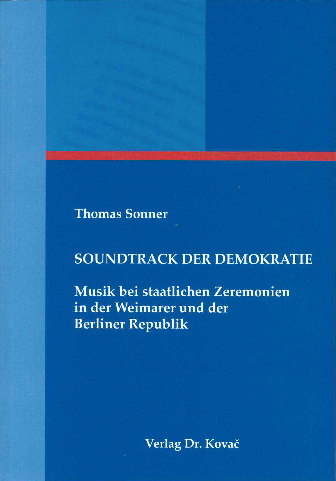 Sonner, Soundtrack der Demokratie (Verlag Dr. Kovac)
