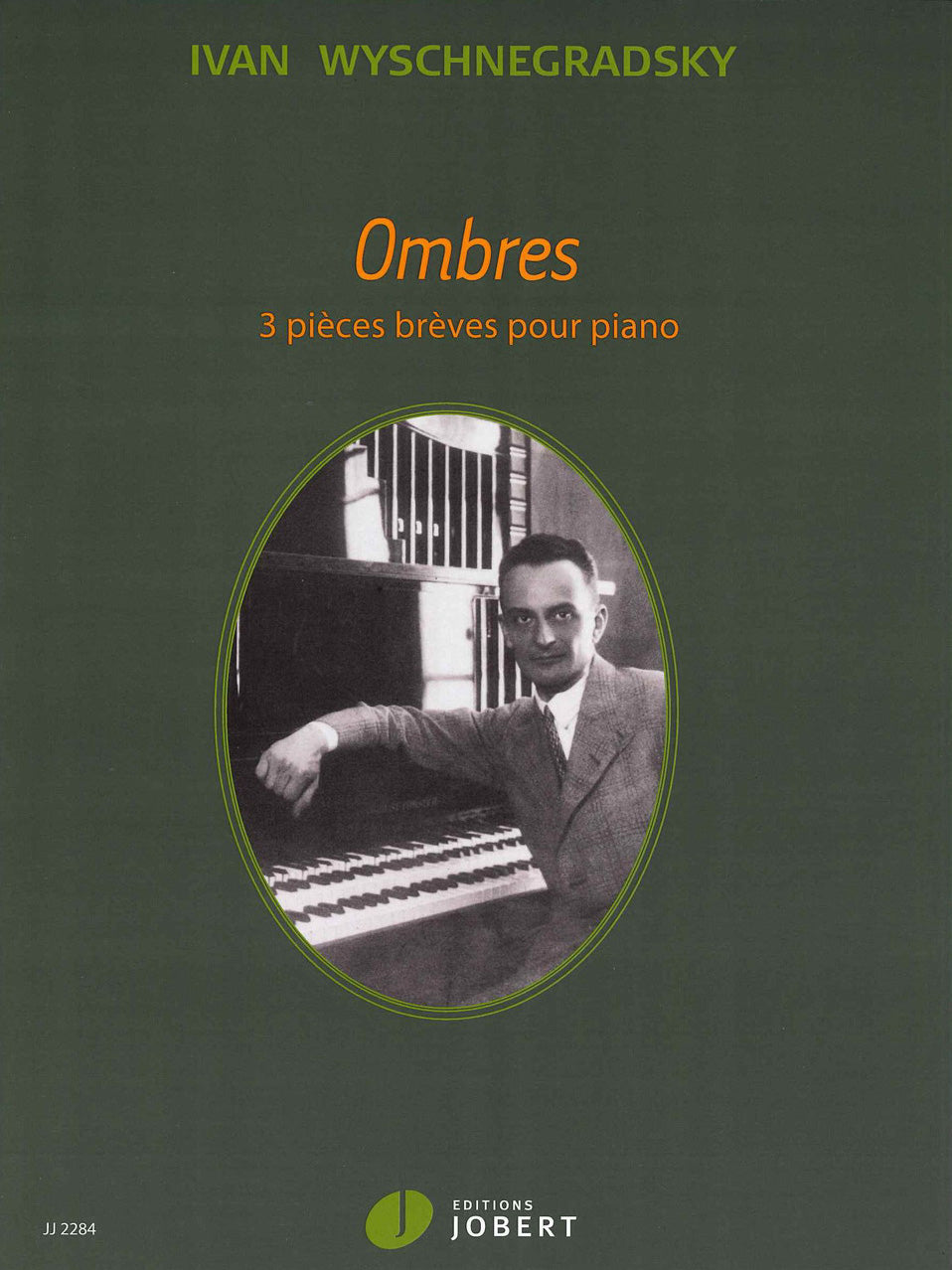 Wyschnegradsky, Ombres: 3 Pieces breve (Jobert)