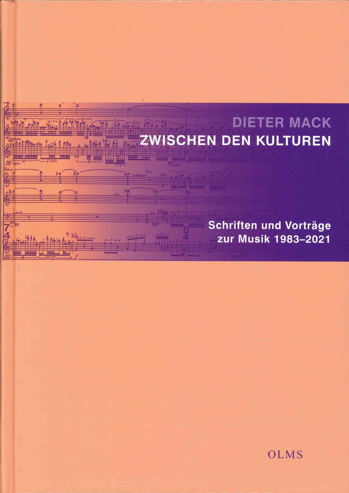 Mack, Zwischen den Kulturen: Schriften (Olms)