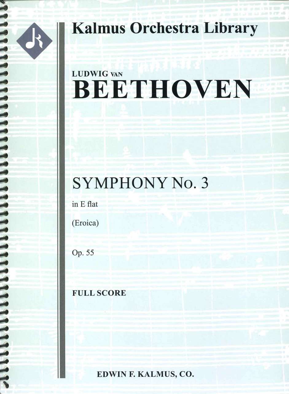 Beethoven, Symphony No. 3 Full Score (E.F.Kalmus)
