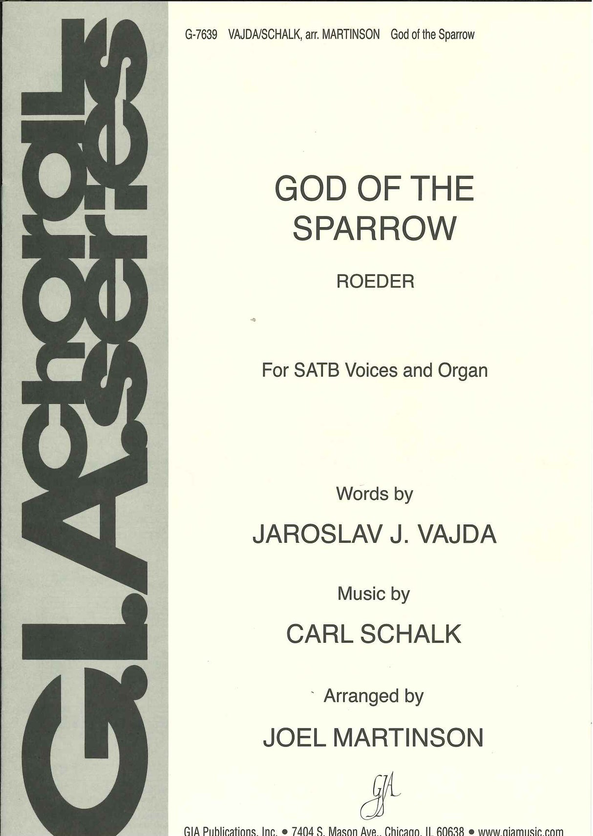 Schalk, God of the Sparrow (GIA Publications)