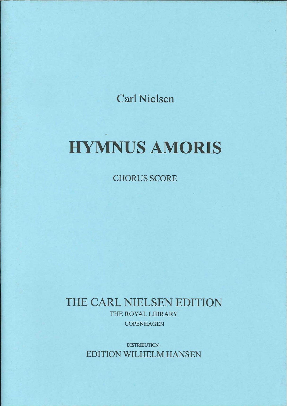 Nielsen, Hymnus amoris op. 12 Chorus Scr (W.Hansen)
