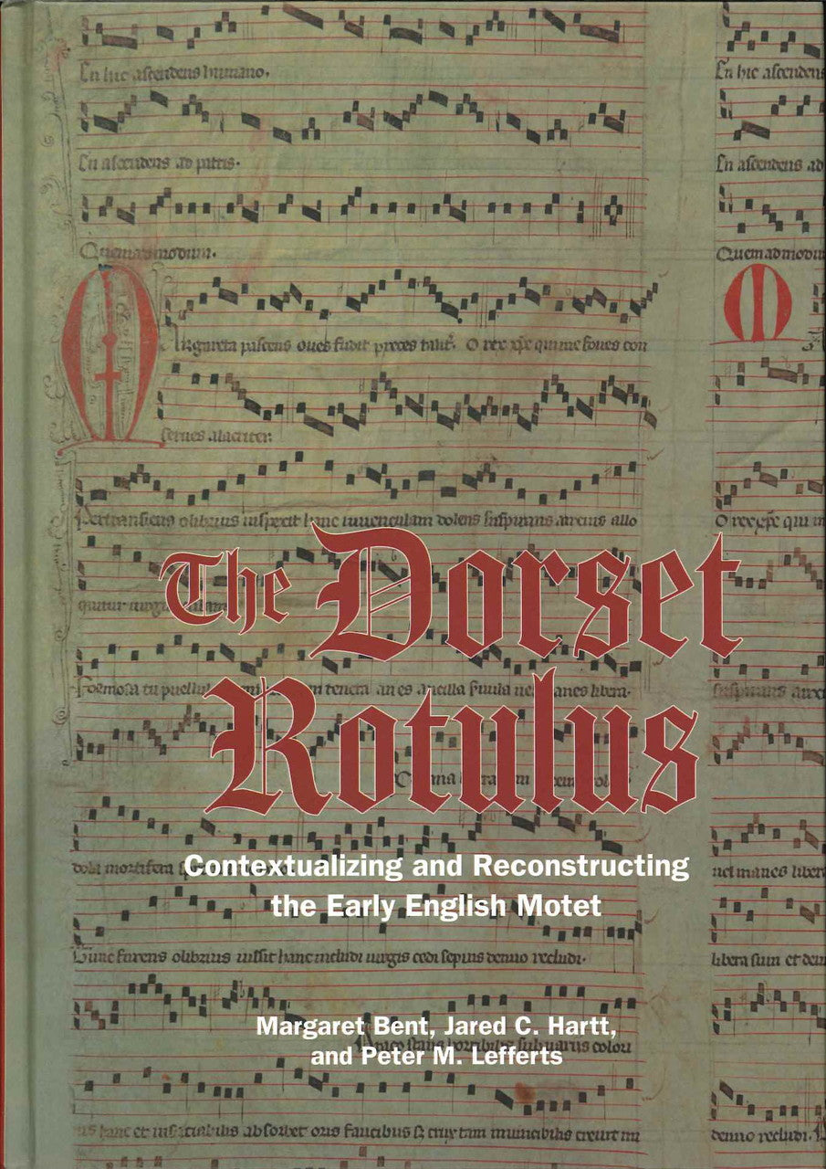 Bent, Dorset Rotulus: Contextualizing an (Boydell & Brewer)