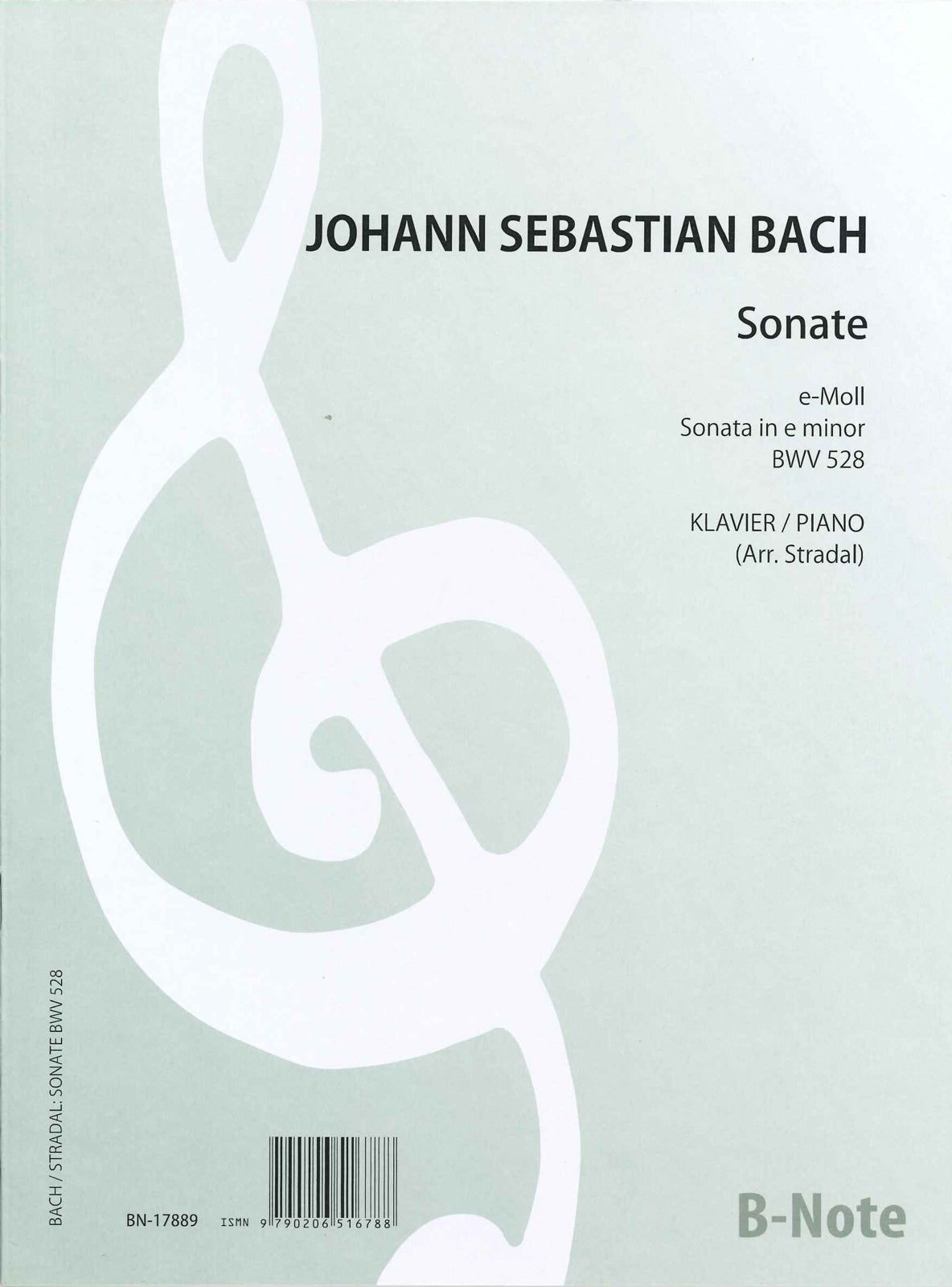 Bach, Sonata BWV 528 in e (Stradal) (B-Note)