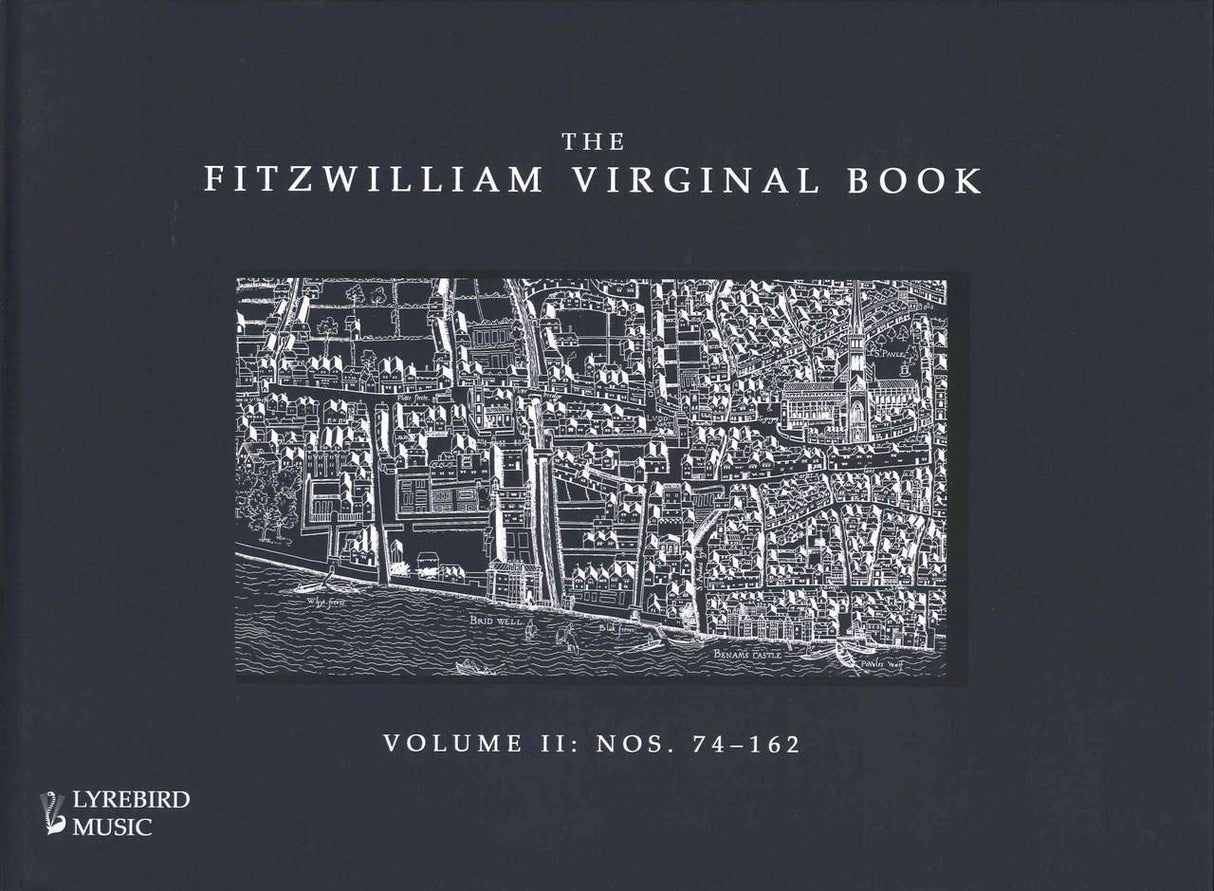 Fitzwilliam Virginal Book: 3-volume Set (Lyrebird Music)