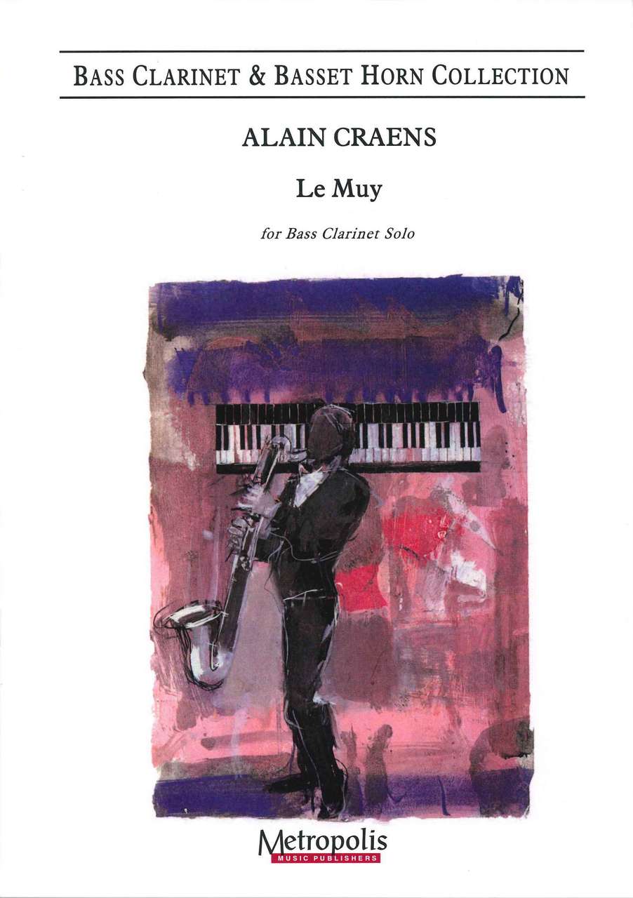 Craens, Le Muy, for Bass Clarinet Solo (Metropolis)
