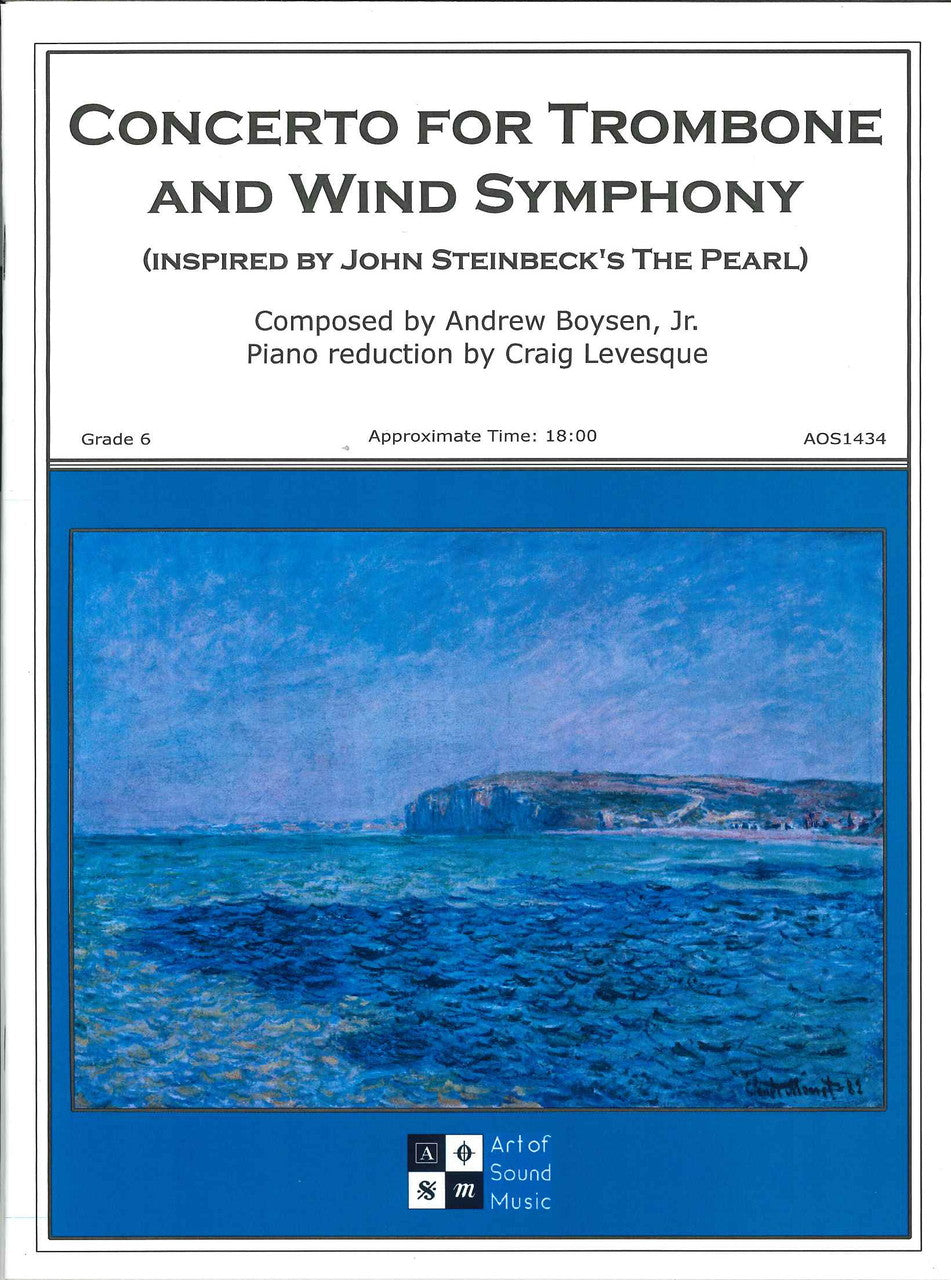 Boysen, Concerto for Trombone & Wind Sym (Art of Sound Music)