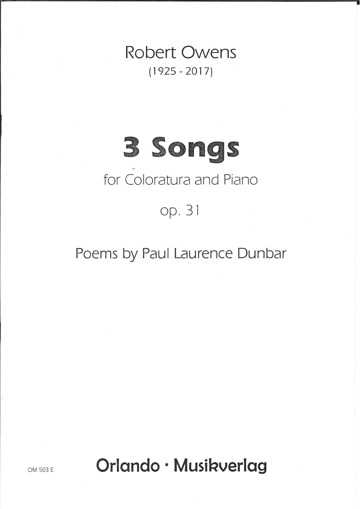Owens, 3 Songs op. 31 (Orlando Musikverlag)