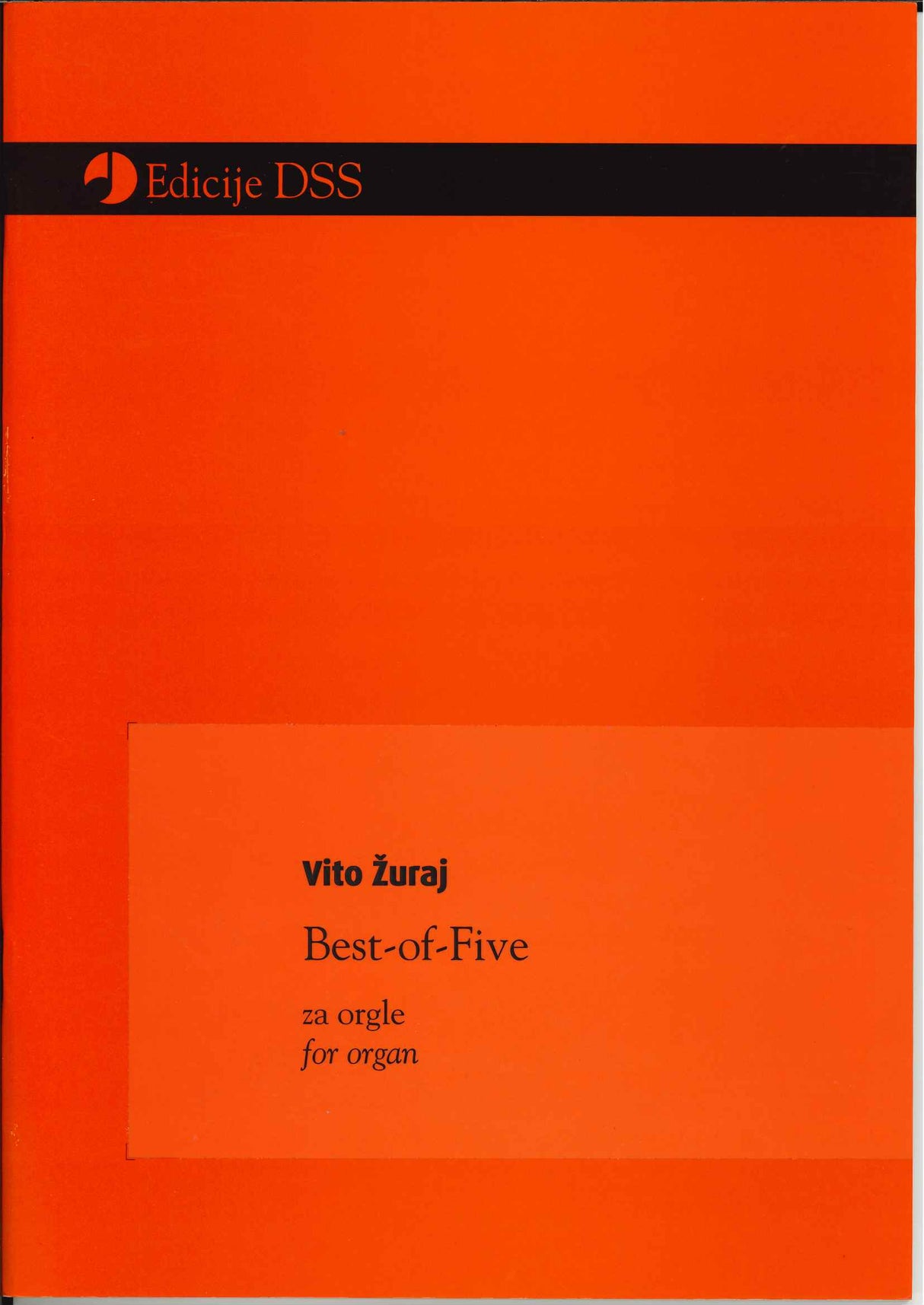 Zuraj, Best-of-Five: Etudes for Organ (DSS (Society of Slovene Composers))