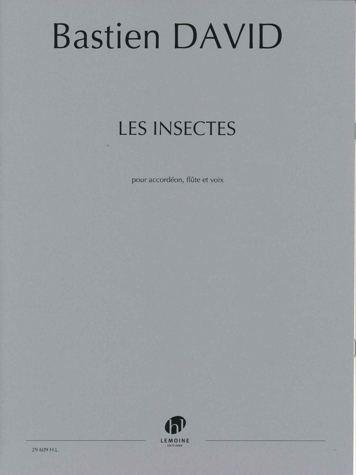 David,B., Insectes (Voice,Fl,Accdn) (Lemoine)