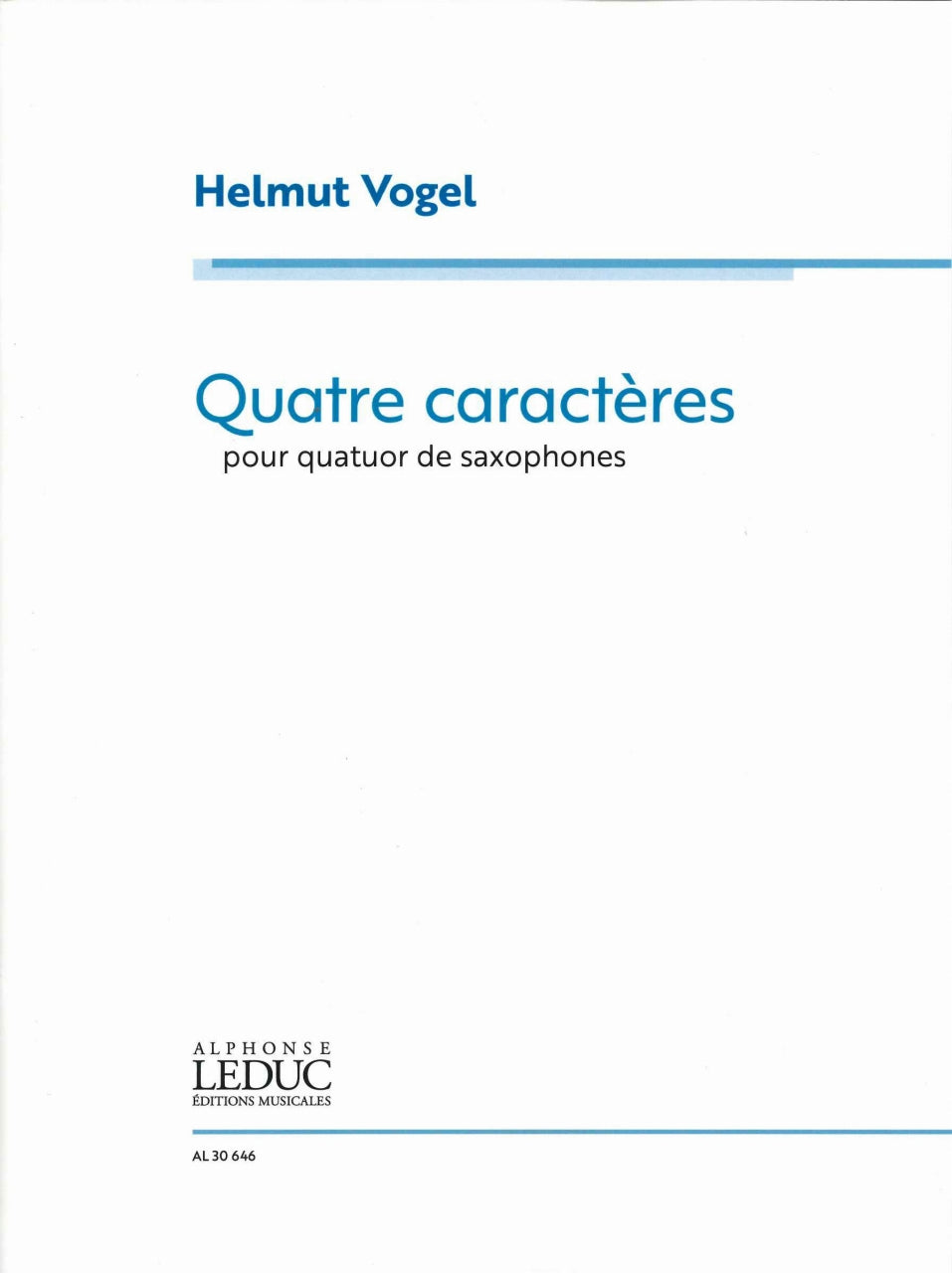 Vogel, Quatre caracteres (SATBr Sax) (Leduc)