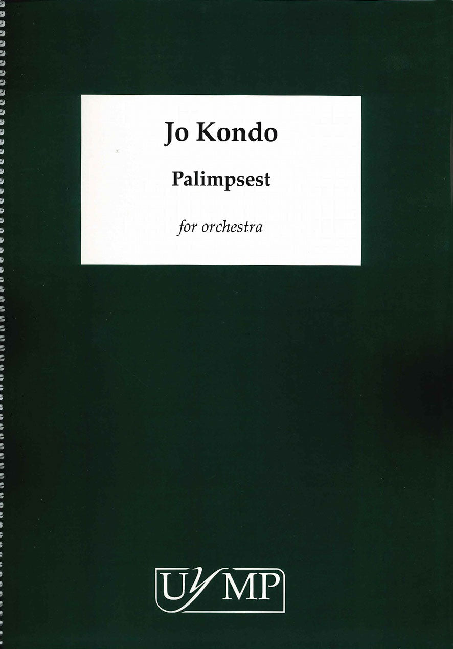 Kondo, Palimpsest, for Orchestra (York Music Press, University of)